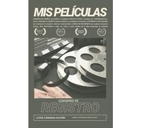 CUADERNO DE REGISTRO DE VISIONADO DE PELÍCULAS. 150 HOJAS. 1 HOJA POR PELÍCULA. REGALO PERFECTO PARA CINÉFILOS.: TABLA DE DATOS EN CADA HOJA