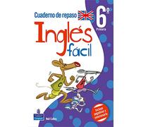 Cuaderno De Repaso Inglés Fácil 6º Prima (Fuera de colección Out of series)