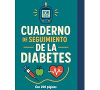 Cuaderno de Seguimiento de la Diabetes: Registro diario de glucosa, medicación, alimentación, actividad física y bienestar personal - 90 días de control, motivación y salud