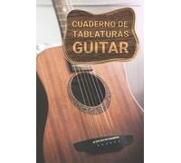 Cuaderno De Tablatura Guitarra: Guitarra de Seis Cuerdas | 110 Páginas con 7 Tabs y 6 Diagramas de Acordes Para Guitarristas