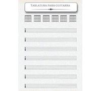 CUADERNO DE TABLATURA PARA GUITARRA: Tamaño A4 - 110 Páginas - 7 Tabs por página (CUADERNOS DE PENTAGRAMAS)