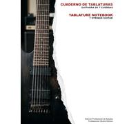 Cuaderno de Tablaturas Guitarra 7 Cuerdas | 7-String Guitar Tablature Notebook: Edición Profesional de Estudio / Professional Studio Edition. Con ... / Professional Tablature Notebooks)