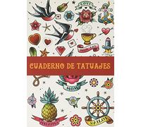 Cuaderno de Tatuajes: Registra, Ordena y Esboza tus Tatuajes - Formato 18 x 26 cm con 102 Páginas - Adecuado para Tatuadores y Aficionados a los Tattoos