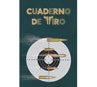Cuaderno de tiro: Es un diario de tiro le permite registrar sus resultados 15,24 cm x 22,86 cm de 101 páginas