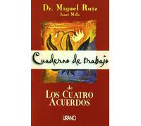 Cuaderno de trabajo de los cuatro acuerdos (Crecimiento personal)