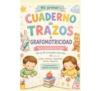 CUADERNO DE TRAZO Y GRAFOMOTRICIDAD: Cuaderno específico para niños de más de 3 años.