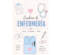 Cuaderno de Turnos para Enfermería: Registro diario de pacientes, medicación, signos vitales y seguimiento clínico