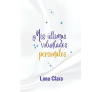 Cuaderno de últimas voluntades personales
