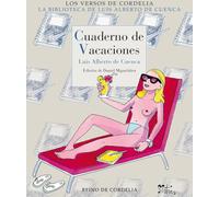 Cuaderno de vacaciones: 100 (Los Versos de Cordelia)