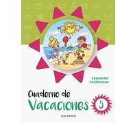 Cuaderno De Vacaciones 5. Comunidad Valenciana