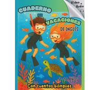 Cuaderno de vacaciones de inglés: 7-10 años, con cuentos bilingües (Short Stories in English for kids)