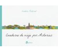 Cuaderno De Viaje Por Asturias