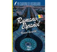 Cuaderno de vocabulario rumano español | para rellenar tu mismo | 104 páginas rayadas | 2 columnas | orden alfabetico | más de 2600 líneas | formato 13,97x21,59 cm