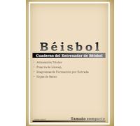 Cuaderno del Entrenador de Béisbol - Alineación Titular, Pizarra de Lineup, Diagramas de Formación por Entrada, Hojas de Bateo -Tamaño compacto-