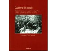 Cuaderno Del Paisaje: Materiales Para Un Ensayo Cinematografico Sobre