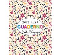 Cuaderno del profesor 2026/2027: Planificador para Maestras y Profesores | Organización del año escolar 2026-2027 | 2 Páginas = 1 semana Desde ... julio de 2027 | Formato A5 | 180 páginas