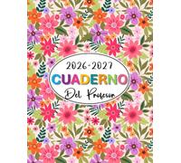 Cuaderno del profesor 2026/2027: Planificador para Maestras y Profesores | Organización del año escolar 2026-2027 | 2 Páginas = 1 semana Desde ... julio de 2027 | Formato A5 | 180 páginas