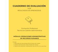 Cuaderno del Profesor FP: Operaciones Administrativas de Recursos Humanos | 30 Alumnos (Cuadernos de Evaluación para Formación Profesional - Edunex)