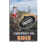 Cuaderno del Rider: Anota todas tus figuras en patinete para progresar | libro de entrenamiento de freestyle scootering | ejercicios de y aprendizaje ... chicas adolescentes adultos| IDEA DE REGALO
