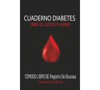 CUADERNO DIABETES, Diario de Azúcar en Sangre.: Cómodo Libro de Registro de Glucosa, Personas Mayores, 1 Semana / 2 Páginas (Spanish Edition) (Edición en Español)
