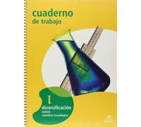 Cuaderno Diversificación Ámbito CientíficoTecnológico I (Cuadernos de Trabajo)