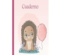 Cuaderno Erizo: Cuaderno de erizo, cuaderno de papel rayado para la escuela, estudiantes, regalo para niños, niños, niñas, adolescentes, cuaderno de erizo, amante de los erizos