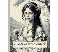 Cuaderno estilo vintage: Diario estético de inspiración romántica | Con ilustraciones de flores y mujer renacentista | Ideal para journaling, cartas, ... o poesía. Cuaderno de composición vintage