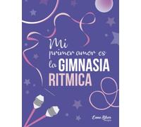 Cuaderno Gimnasia Ritmica para niños y adolescentes: Ideal para tomar apuntes, bloc de notas o diario personal. Gran Tamaño. (Cuadernos Enna Blues)