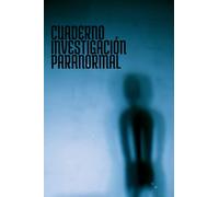 Cuaderno Investigación Paranormal: Diario de registro de caza fantasma e investigación paranormal, libro de registro de caza fantasma, libro de ... fantasma, tamaño 6 x 9 pulgadas, 102 páginas