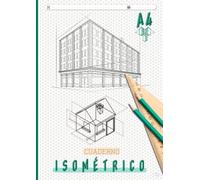 Cuaderno isométrico: Cuaderno de papel isométrico A4 con índice para arquitectos, artistas, ingenieros y entusiastas del dibujo en perspectiva / diseño 3D.
