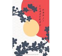 Cuaderno Kanji: Libreta de Escritura Japonesa con papel cuadricula de papel genkoyoshi con rayado tradicional para escribir caracteres japoneses kanji ... japones I 120 pag tam de bolsillo 15 x 22 cm