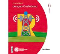 CUADERNO LENGUA 1 VOLUMEN 6 PRIMARIA CONSTRUYENDO MUNDOS