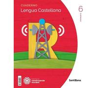CUADERNO LENGUA 1 VOLUMEN 6 PRIMARIA CONSTRUYENDO MUNDOS