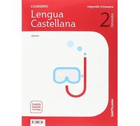 CUADERNO LENGUA PAUTA 2 PRIMARIA 2 TRIM SABER HACER CONTIGO: Cuaderno Lengua Castellana 2-2 Prim Segundo Trimestre saber hace - 9788468043852