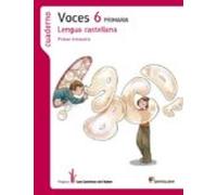 Cuaderno Lengua Voces 6 Primaria 1 Trim Los Caminos Del Saber
