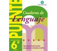 cuaderno lenguaje 6 primaria puente