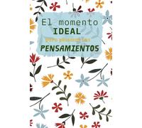 Cuaderno Libreta A5 "El momento IDEAL para plasmar tus PENSAMIENTOS": 50 hojas en blanco, 90 gr, regalo perfecto, creatividad, dibujos, ideas, deja volar tu imaginación (Miss Libretas)