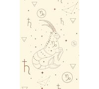Cuaderno - Libreta Capricornio, Astrología - Interior en Blanco: Escribe, sueña y descubre tu universo.