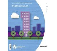 CUADERNO MATEMATICAS 1 PRIMARIA 2 TRIM CONSTRUYENDO MUNDOS