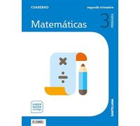CUADERNO MATEMATICAS 3 PRIMARIA 2 TRIM SABER HACER CONTIGO