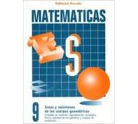Cuaderno Matematicas Nº 9 - Areas Y Volumenes De Cuerpos Geometricos