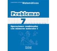 Matemáticas Primaria Cuadernos de Problemas 7 (Cuadernos de Matemáticas Primaria)