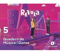 Cuaderno Música i Dansa. 5 Primària. Revola - 9788413926674