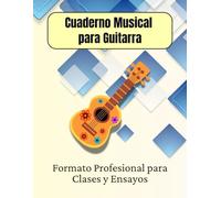 Cuaderno Musical para Guitarra: Formato Profesional para Clases y Ensayos
