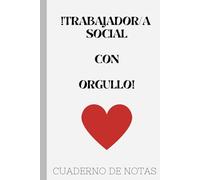 Cuaderno notas para Trabajador/a Social: Cuaderno de notas A5 rayado , con frases motivadoras en el interior,100 páginas, ideal para regalar, como ... y mujer. (Cuadernos de notas de profesiones)