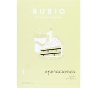 Cuaderno Operaciones 1 | RUBIO | Sumas sin llevar. +6 años | 9788485109500