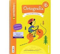 Entrénate. Cuaderno Ortografía 6 Primaria