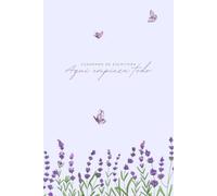 Cuaderno para Escritoras "Aquí empieza todo": Libreta 6x9 pautada con puntos (dotted) | 100 páginas | Ideal para novelas, planificación y escritura ... Floral Lavanda (Material para escritoras)