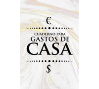 Cuaderno para Gastos de Casa: libreta gastos e ingresos del hogar y personales de manera diaria y semanal inspirado en el kakebo japonés para tener balance de los gastos, sueldos y ahorro