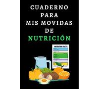 Cuaderno Para Mis Movidas De Nutrición: Ideal Para Regalar A Nutricionistas Dietistas - 120 Páginas